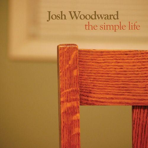 Portada de Álbum "The Simple Life", de Josh Woodward