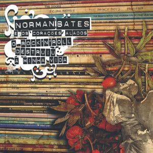 Portada de Álbum "O Rock 'N' Roll Destruiu Minha Vida!", de Norman Bates e Os Corações Alados
