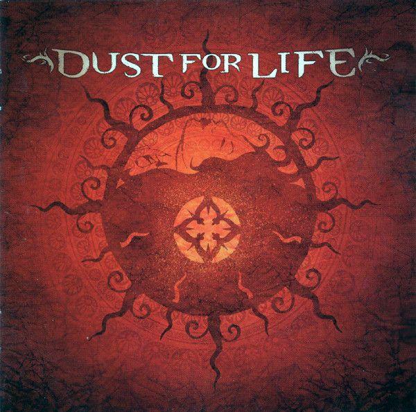 Portada de Álbum "Dust for Life", de Dust For Life