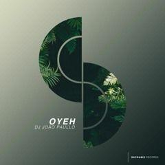 Portada de Sencillo/EP "Oyeh", de DJ João Paullo