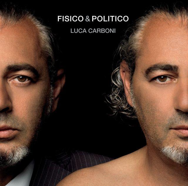 Portada de Álbum "Fisico & Politico", de Luca Carboni