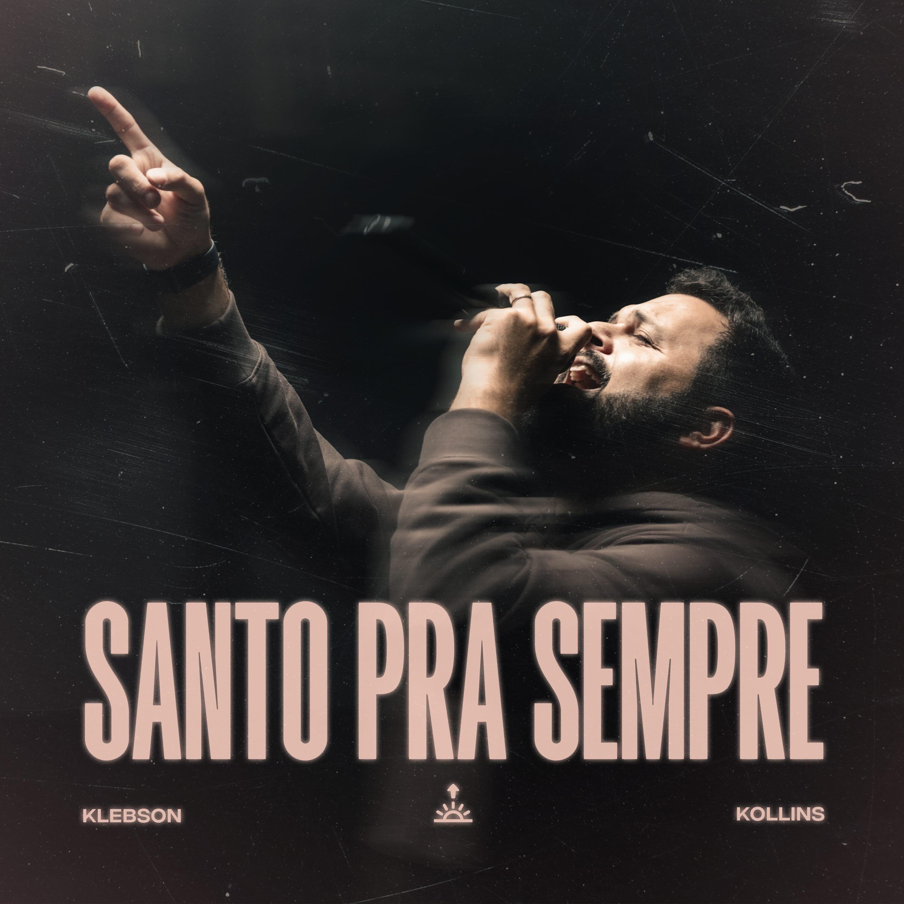 Portada de Sencillo/EP "Santo Pra Sempre (Holy Forever)", de Klebson Kollins