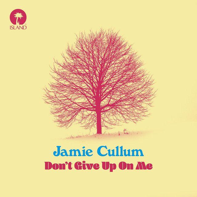 Single/EP cover of "Don't Give Up On Me" by Jamie Cullum