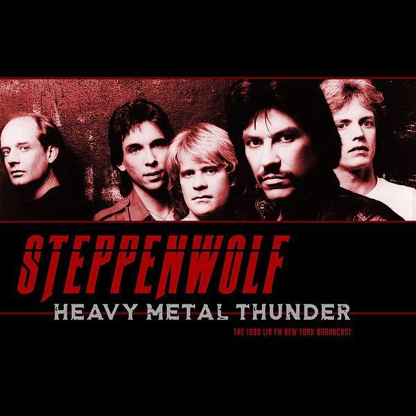 Capa do álbum "Heavy Metal Thunder (Live 1980)", de Steppenwolf