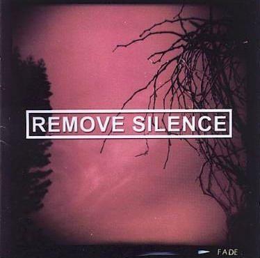 Portada de Álbum "Fade", de Remove Silence
