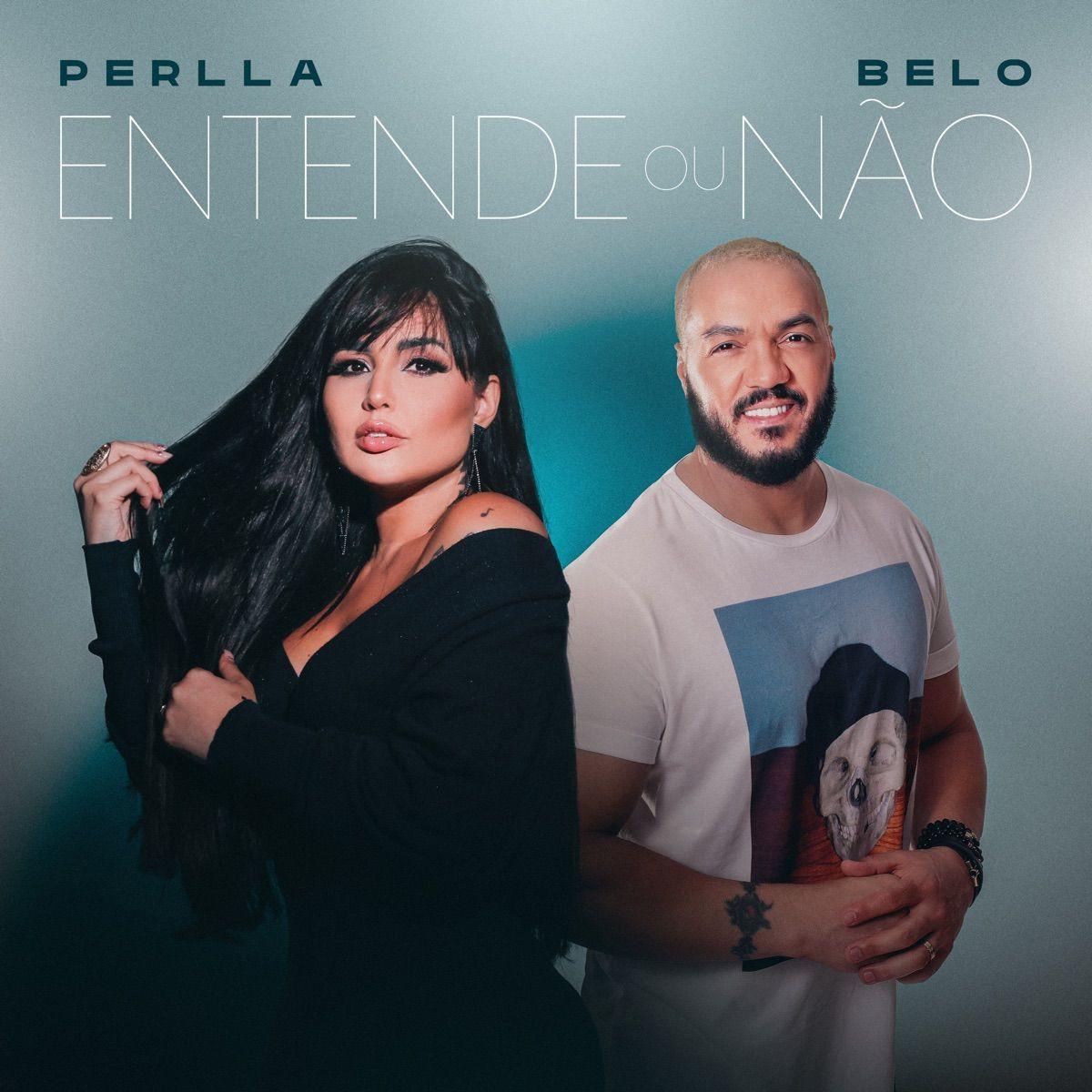 Portada de Sencillo/EP "Entende Ou Não (part. Belo)", de Perlla