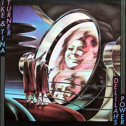 Album cover of "Delilah's Power" by Ike & Tina Turner