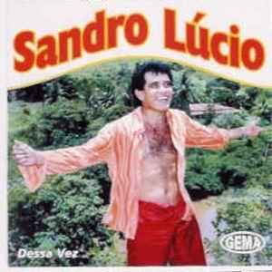 Portada del álbum "Dessa Vez", de Sandro Lúcio