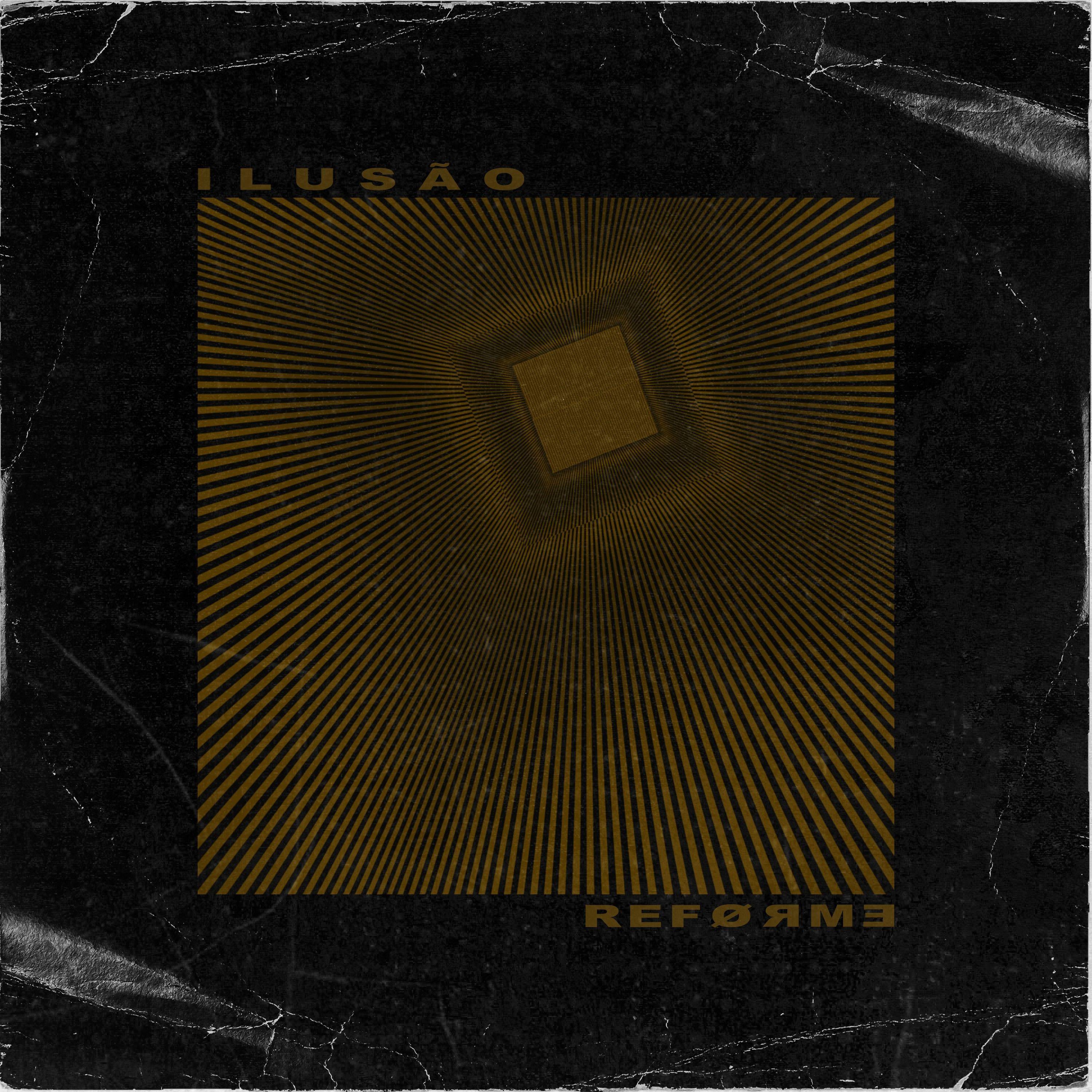 Capa do Single/EP "Ilusão", de Reforme