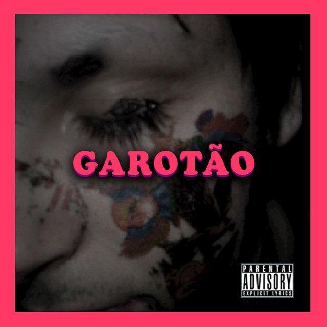 Portada de Sencillo/EP "GAROTÃO", de YUNG LIXO (yun li)