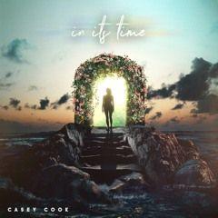 Capa do Single/EP "In Its Time", de Casey Cook