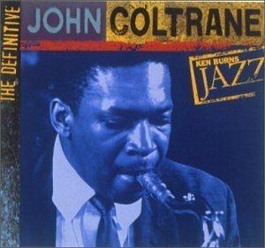 Album cover of "Ken Burns Jazz" by John Coltrane