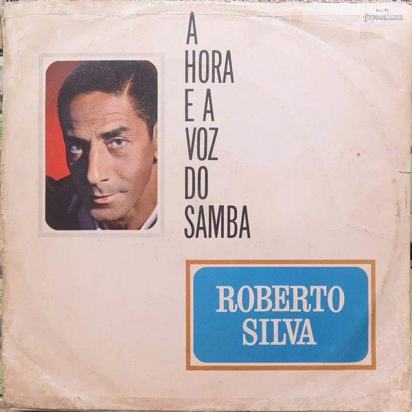 Portada de Álbum "A Hora e a Voz do Samba", de Roberto Silva