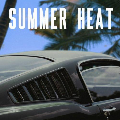 Single/EP cover of "Summer Heat" by cmeonrey