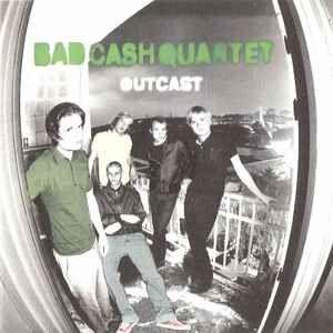 Capa do Álbum "Outcast", de Bad Cash Quartet
