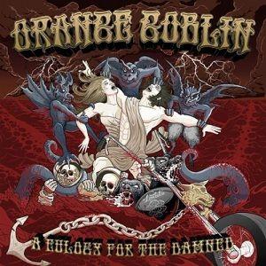 Portada de Álbum "Eulogy For The Damned", de Orange Goblin