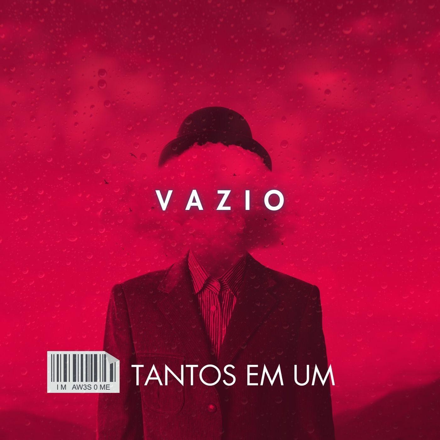 Portada de Sencillo/EP "VAZIO", de Tantos Em Um