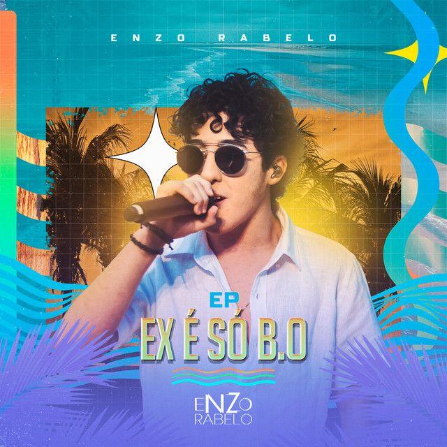 Single/EP cover of "Ex É Só BO" by Enzo Rabelo
