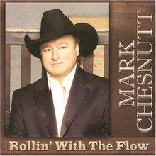 Portada de Álbum "Rollin' With The Flow", de Mark Chesnutt