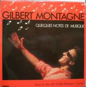 Album cover of "Quelques Notes de Musique" by Gilbert Montagné