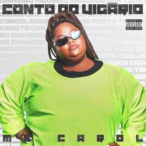 Portada de Sencillo/EP "Conto do Vigário", de MC Carol