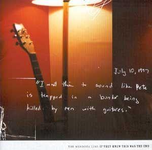 Portada de Álbum "If They Knew This Was The End", de The Mendoza Line