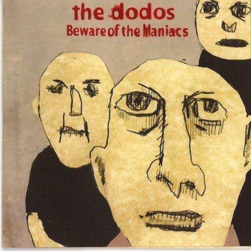 Portada de Álbum "Beware Of The Maniacs", de The Dodos