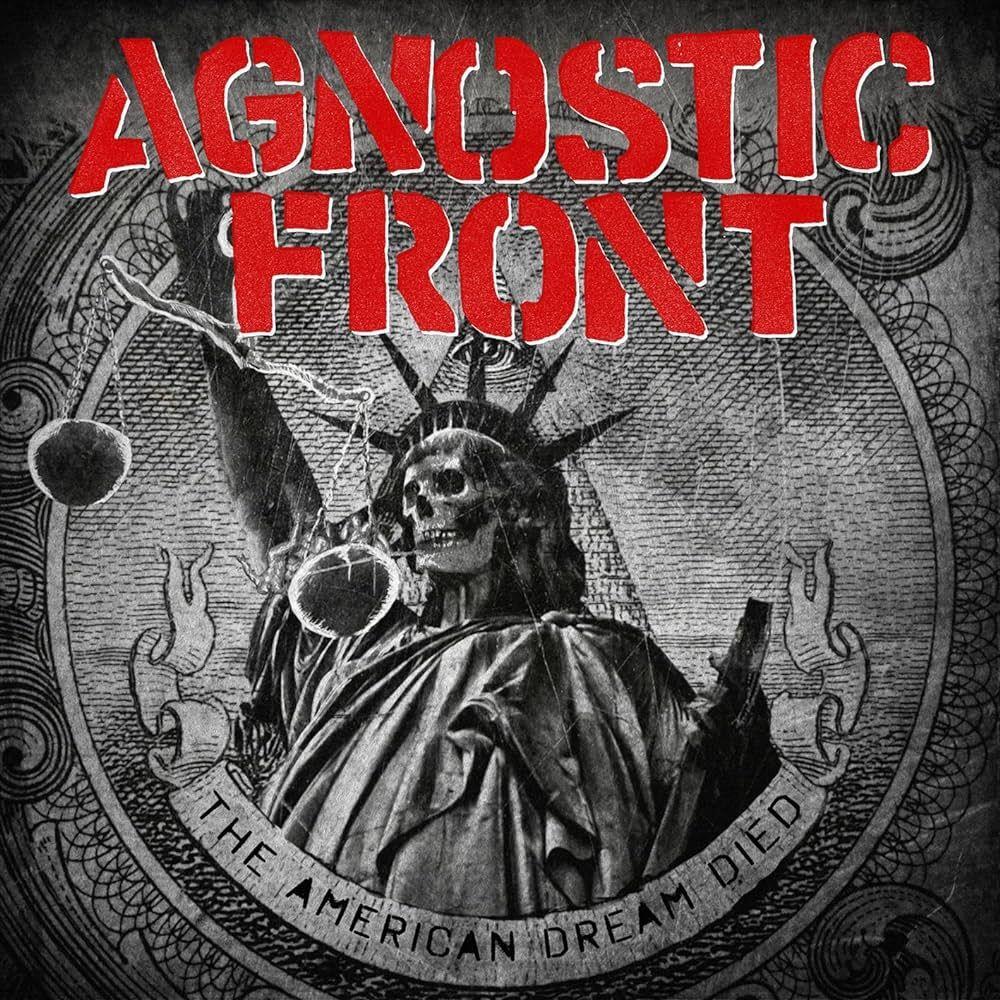 Album cover of "The American Dream Died" by Agnostic Front