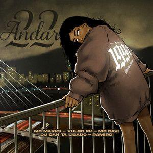 Portada de Sencillo/EP "22° Andar (part. Vulgo Fk e MC Davi)", de MC Marks