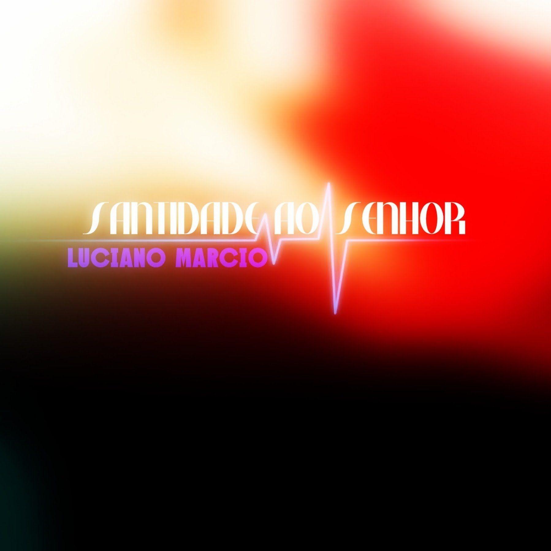 Portada de Álbum "Santidade Ao Senhor", de Luciano Márcio