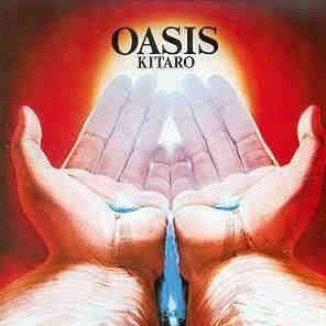 Album cover of "Oasis" by Kitaro