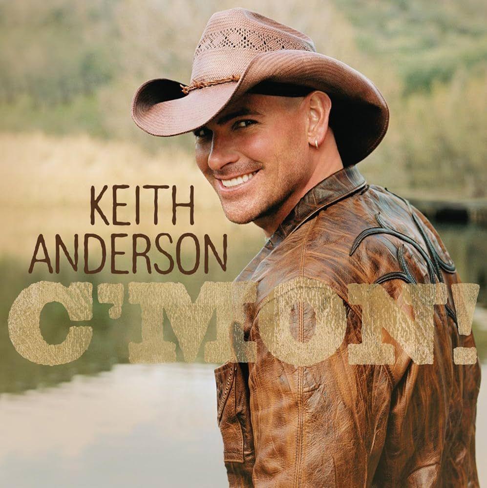 Album cover of "C'mon" by Keith Anderson