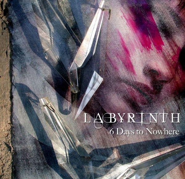 Portada de Álbum "6 Days To Nowhere", de Labyrinth