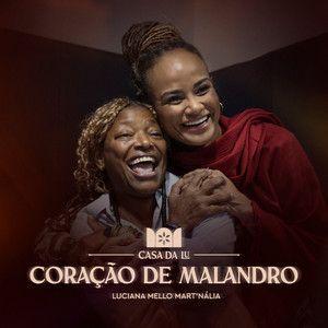 Portada de Sencillo/EP "Coração de Malandro (part. Mart'nália)", de Luciana Mello