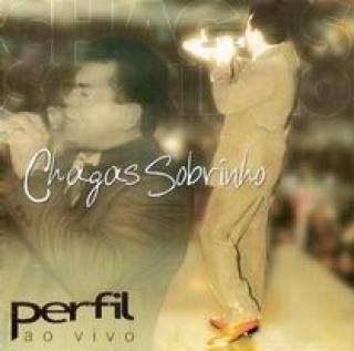 Portada de Álbum "Perfil (Ao Vivo)", de Chagas Sobrinho