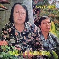 Capa do Álbum "Adeus Amor", de Caçula & Marinheiro