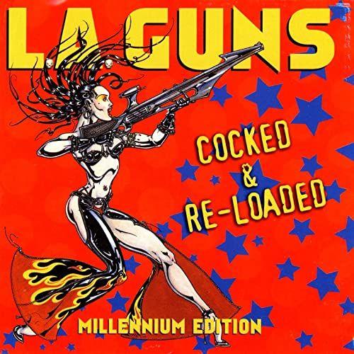 Capa do álbum "Cocked And Re-Loaded (Millenium Edition)", de L.A. Guns
