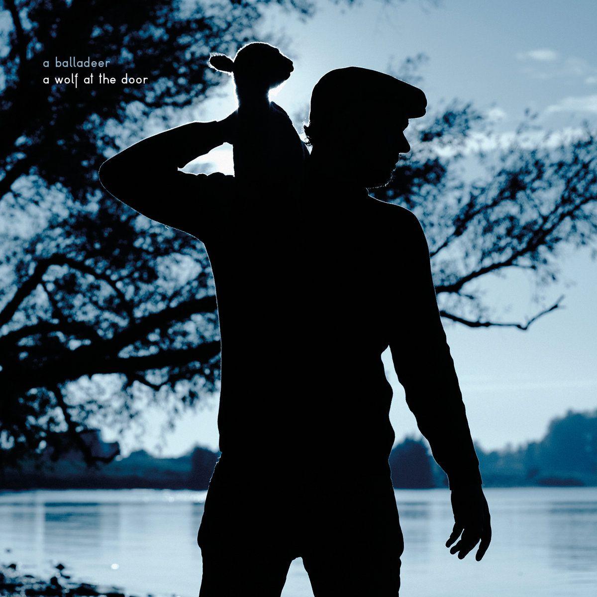 Album cover of "A Wolf At The Door" by A Balladeer