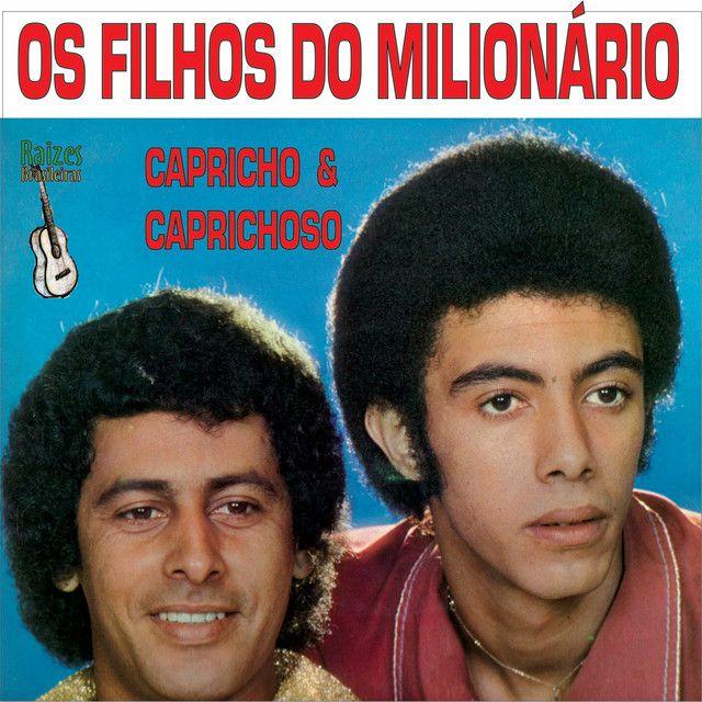 Portada de Álbum "Os Filhos do Milionário", de Capricho e Caprichoso