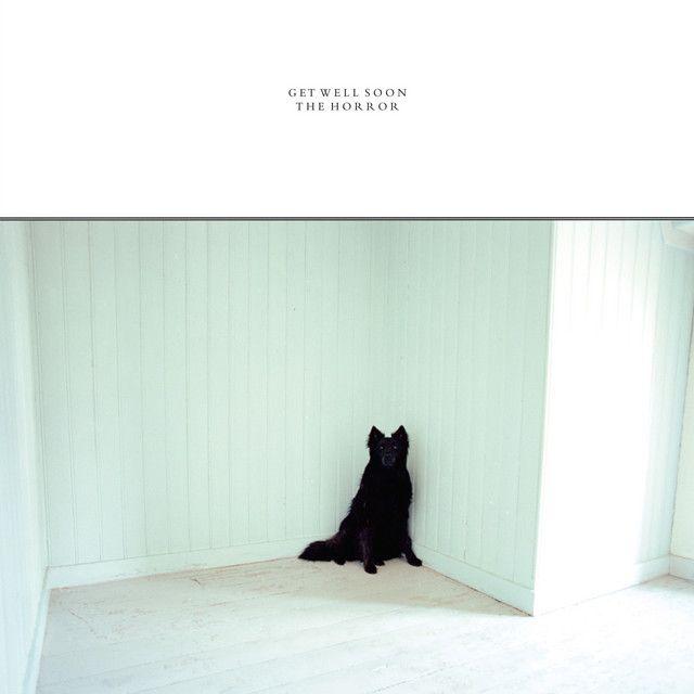 Portada de Álbum "The Horror", de Get Well Soon