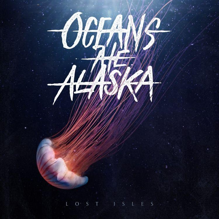 Portada de Álbum "Lost Isles", de Oceans Ate Alaska