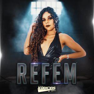 Portada de Sencillo/EP "Refém", de Banda Karícias a Mil