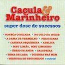Capa do Álbum "Super Dose De Suscessos", de Caçula & Marinheiro