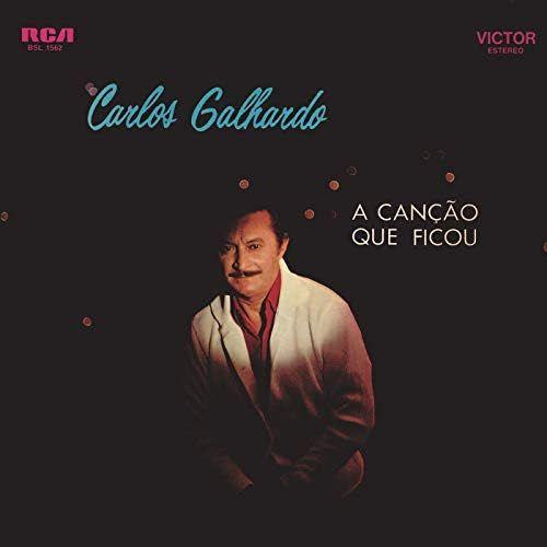 Portada de Álbum "A Canção Que Ficou", de Carlos Galhardo