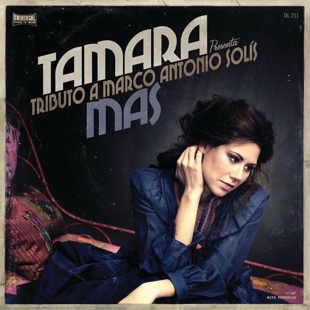 Portada de Álbum "Mas - Tributo a Marco Antonio Solís", de Tamara