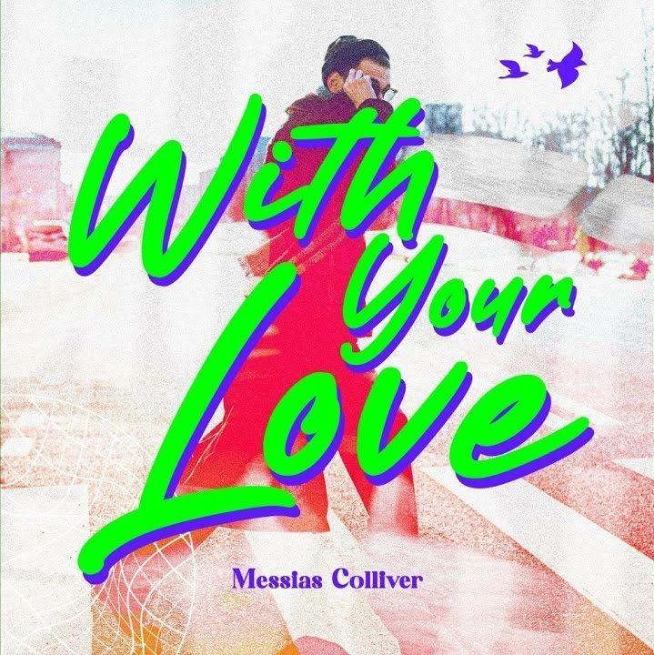 Capa do Single/EP "With Your Love", de Messias Colliver