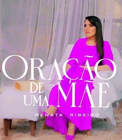 Portada de Sencillo/EP "A Oração de Uma Mãe", de Renata Ribeiro