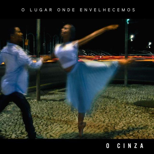 Capa do Single/EP "O Lugar Onde Envelhecemos", de O Cinza