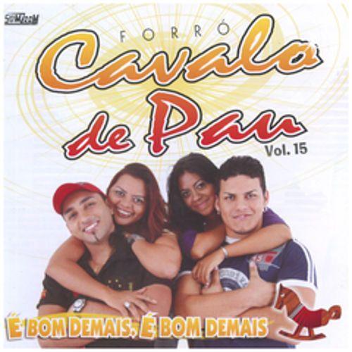 Portada de Álbum "É Bom Demais", de Forró Cavalo de Pau