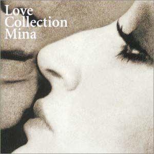 Album cover of "Love Collection" by Mina Mazzini